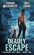 Deadly Escape