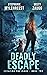 Deadly Escape (Escaping the...
