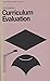Curriculum Evaluation (Curriculum Studies)