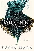 The Darkening (The Darkening, #1)