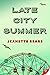 Late City Summer