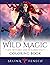 Wild Magic - Witches and Wi...