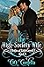 The High-Society Wife (Brid...