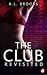 The Club Revisited