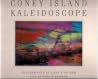 Coney Island Kaleidoscope Coney Island Kaleidoscope