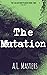 The Mutation (The Salvation...