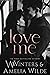 Love Me (Love The Way, #3)