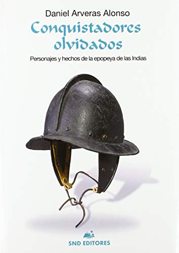 Conquistadores olvidados (Paperback)