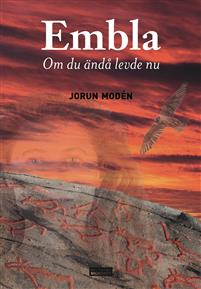 Embla: Om du ändå levde nu (Paperback)