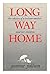 Long Way Home
