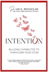 Intention by Ian D. Brooks