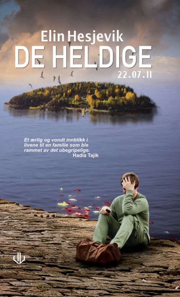 De heldige : 22.07.11 (Hardcover)