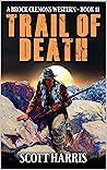 Trail of Death: A...