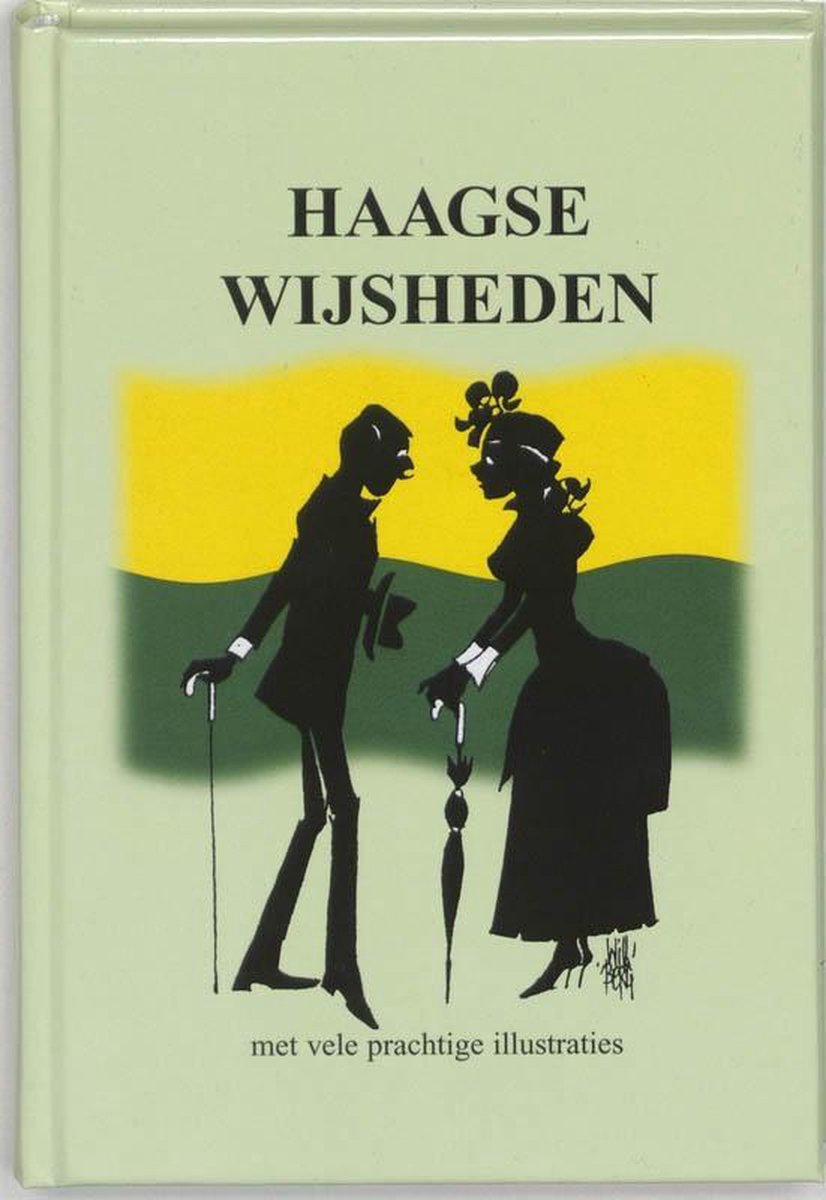 Haagse Wijsheden