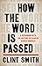 How the Word Is Passed: A R...