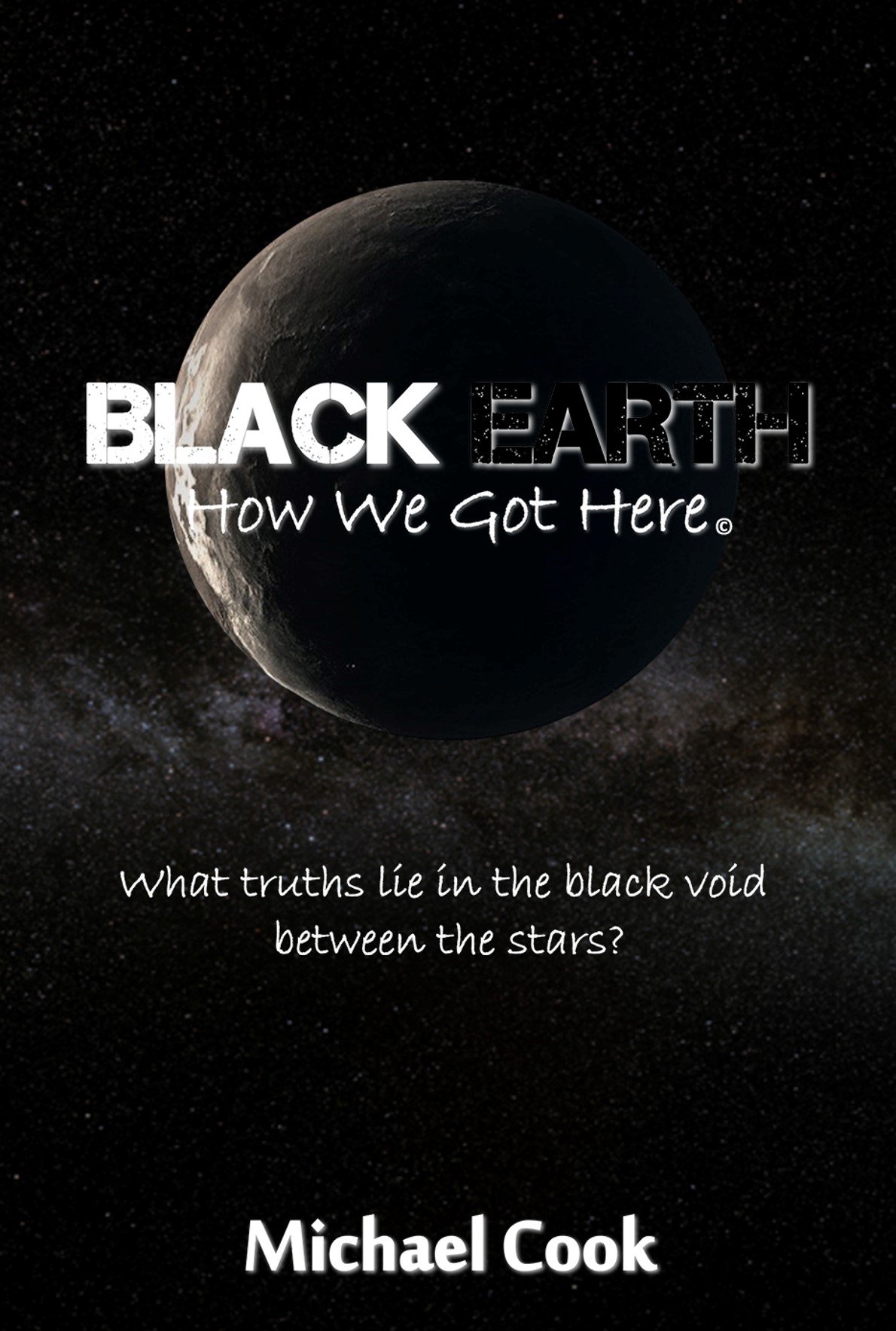 Black Earth - How We Got Here