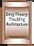 Dirty Theory: Troubling Arc...