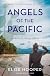 Angels of the Pacific: A Novel of World War II