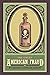 The Great American Fraud: A Series of Articles on the Patent Medicine Evil, Reprinted from Collier's Weekly