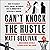 Can't Knock the Hustle: Inside the Season of Protest, Pandemic, and Progress with the Brooklyn Nets' Superstars of Tomorrow