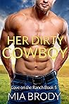 Her Dirty Cowboy