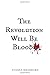 The Revolution Will Be Bloody by Stasha Washburn