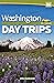 Washington Day Trips by The...