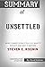 Summary of Unsettled: What Climate Science Tells Us, What It Doesn't, and Why It Matters by Steven E. Koonin: Conversation Starters