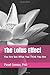 The Lotus Effect: You Are Not What You Think You Are: Shedding Suffering and Rediscovering Your Essential Self