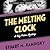 The Melting Clock: A Toby Peters Mystery (The Toby Peters Mysteries)