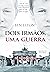 Dois Irmãos, Uma Guerra