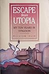 Escape from Utopia: My Ten Years in Synanon