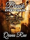 Break Every Chain...