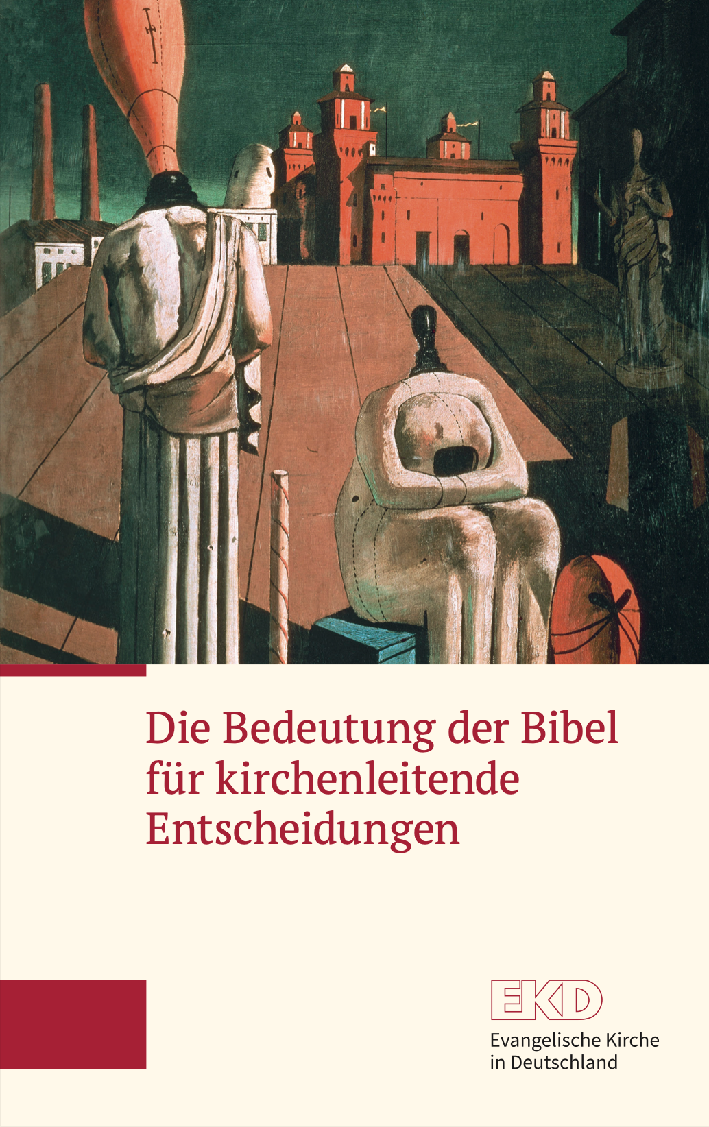 Die Bedeutung der Bibel für kirchenleitende Entscheidungen: Ein Grundlagentext der Evangelischen Kirche in Deutschland (Paperback)