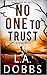 No One to Trust (Rockford Security #3)