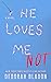 He Loves Me Not (The Hawthornes of New York)