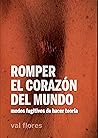 Romper el corazón...