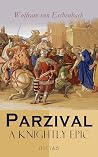Parzival: A Knigh...