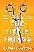 All The Little Things