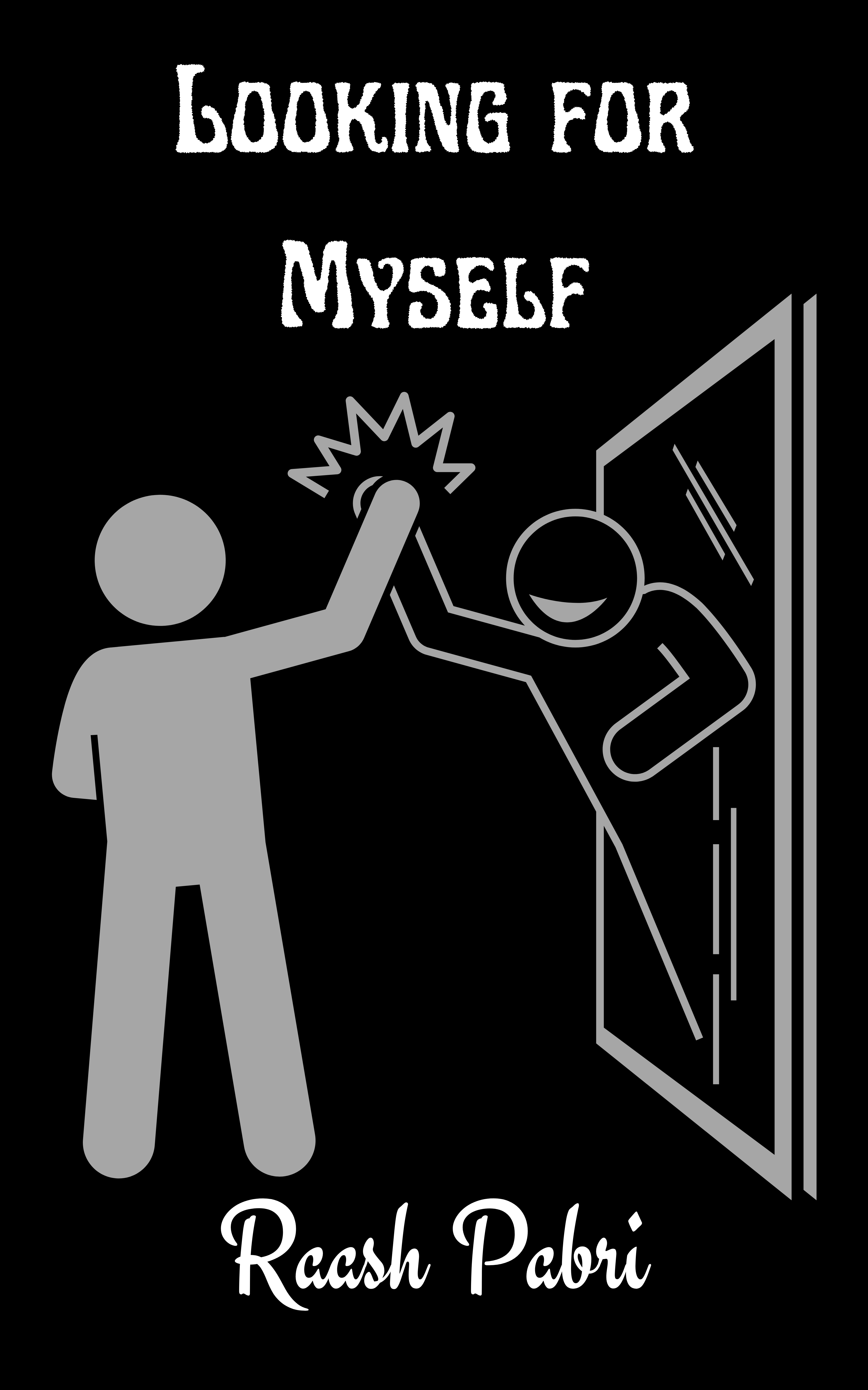 Looking for Myself
