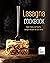 Lasagna Cookbook: Make Chee...