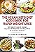 The Vegan Keto Diet Cookboo...
