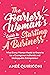 The Fearless Woman's Guide to Starting a Business: What Every Woman Needs to Know to be a Courageous, Authentic and Unstoppable Entrepreneur (A Woman Owned Business Startup Step-By-Step Guidebook)