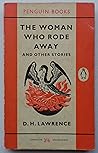 The Woman Who Rode Away and Other Stories by D.H. Lawrence