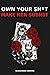 Own Your Shit, Make Her Submit by Alexander Graves
