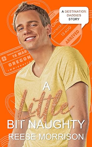 A Little Bit Naughty (Destination Daddies)