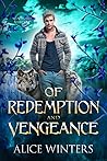 Of Redemption and Vengeance by Alice  Winters Of Redemption and Vengeance by Alice  Winters