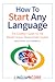 How to start any language