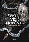 Světlo věcí koneč...
