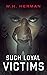 Such Loyal Victims by W.H. Herman